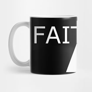 FAITH Mug